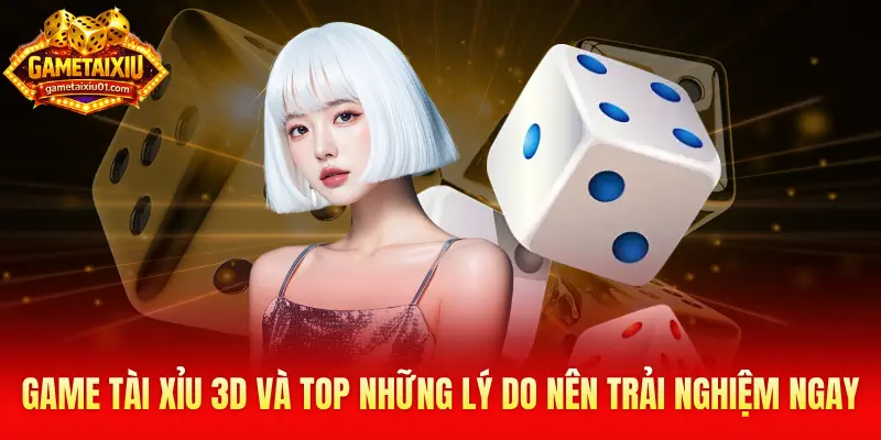 Tài xỉu 3d