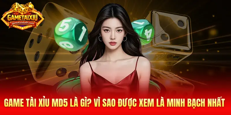 Tài xỉu md5