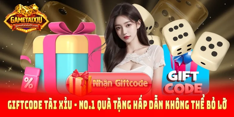 Giftcode tài xỉu