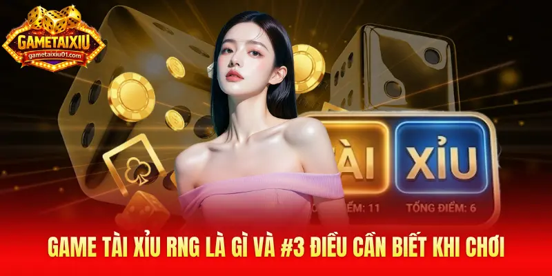 Tài Xỉu RNG