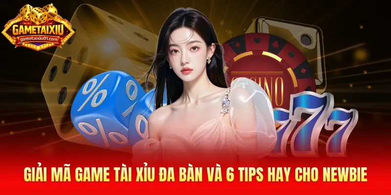 Tài Xỉu đa bàn