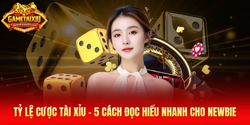 tỷ lệ cược Tài Xỉu